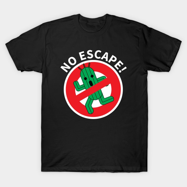 Cactuar No Escape With Text T-Shirt by inotyler